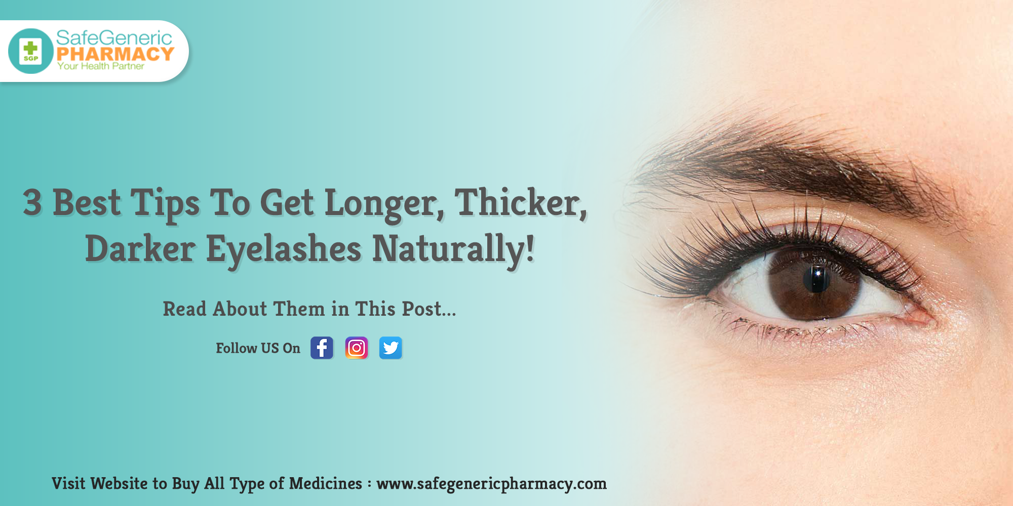 3 Best Tips To Get Longer, Thicker, Darker Eyelashes Naturally! Safe