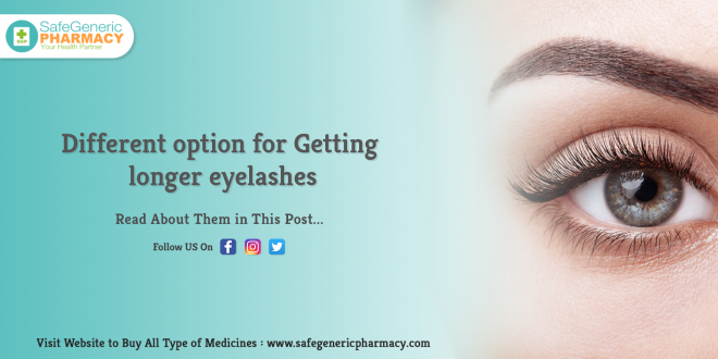 Different option for Getting longer eyelashes