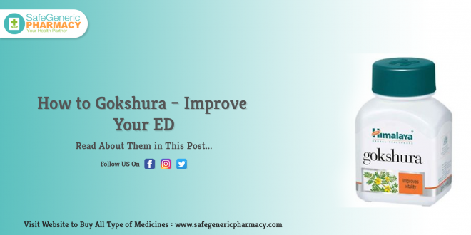 How to Gokshura – Improve Your ED