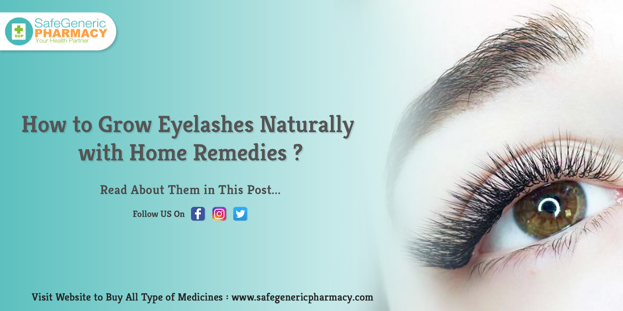 How to Grow Eyelashes Naturally with Home Remedies? Safe Generic