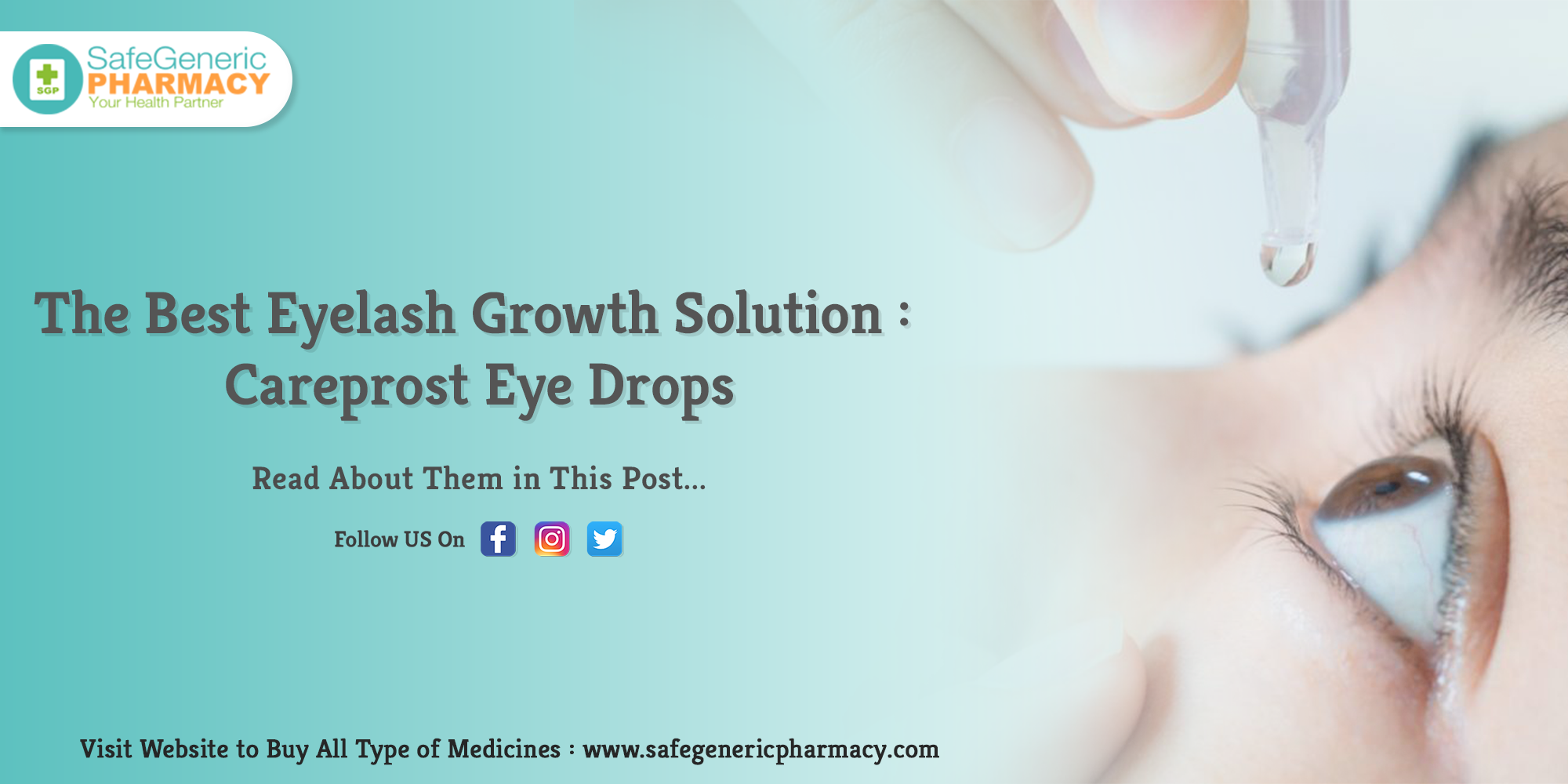 The Best Eyelash Growth Solution Careprost Eye Drops Safe Generic