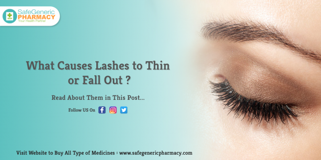 What Causes Lashes to Thin or Fall Out