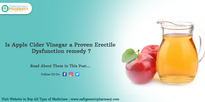 Is Apple Cider Vinegar a Proven Erectile Dysfunction remedy