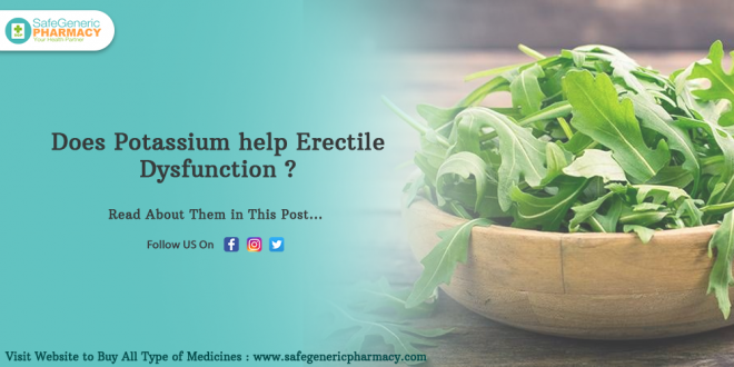 Does Potassium Help Erectile Dysfunction