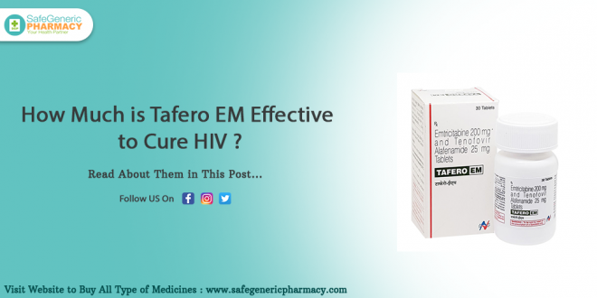 How Much is Tafero EM Effective to Cure HIV