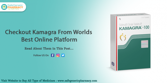 Checkout Kamagra From Worlds Best Online Platform